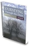Journeying Through the Days 2008: A Calendar & Journal for Personal Reflections