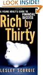 Rich By Thirty: A Young Adult's Guide...
