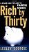 Rich by Thirty: A Young Adult's Guide to Financial Success