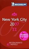 Michelin Red Guide 2007 New York City: Restaurants & Hotels