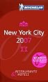 Michelin Red Guide 2007 New York City: Restaurants & Hotels