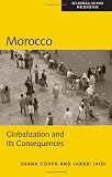 Morocco: Globalization and Its Consequences (Mapping the Global Spaces)