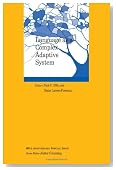 Language as a Complex Adaptive System (The Language Learning Max Planck Institute for Psycholinguistics Cognitive Neuroscience Series)