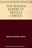 The Wisden papers of Neville Cardus