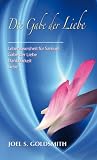 Die Gabe der Liebe - Joel S. Goldsmith