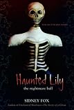 Haunted Lily: The Nightmare Ball