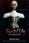 HAUNTED LILY: The Nightmare Ball (Ghost Memoirs)