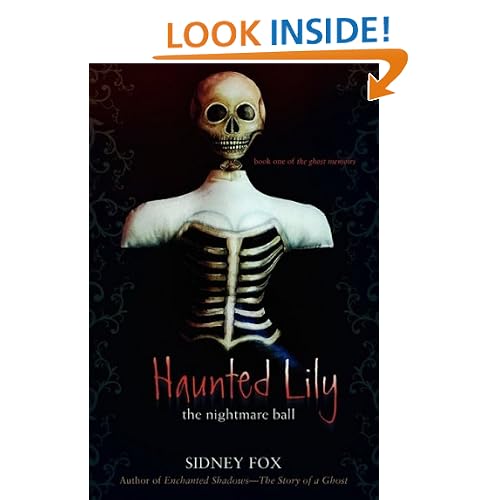 HAUNTED LILY: The Nightmare Ball (Ghost Memoirs)