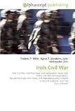 Irish Civil War: Irish Civil War. Irish Free State, Irish nationalism, Anglo-Irish Treaty, Irish War of Independence, IRA and the Anglo-Irish Treaty, Irish ... Irish Civil War, Irish Free State offensive