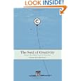 The Soul of Creativity: Forging a Moral Rights Law for the United States (Stanford Law Books) by Roberta Kwall