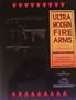 Ultramodern firearms: A resource for Millennium's end and all other contemporary roleplaying games