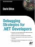 Debugging Strategies For .NET Developers