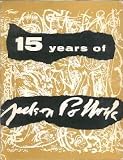 15 years of Jackson Pollock