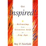 get inspired releasing your creative self at any age