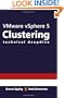 VMware vSphere 5 Clustering Technical Deepdive
