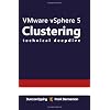 Vmware Vsphere 5 Clustering Technical Deepdive
