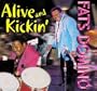 Alive and Kickin'