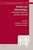 Methods and methodologies : Aristotelian logic East and West, 500-1500