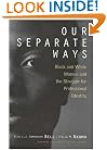 Our Separate Ways