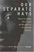 Our Separate Ways