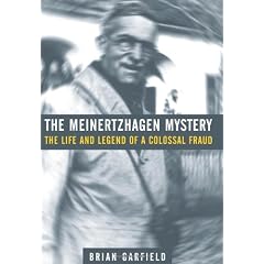 The Meinertzhagen Mystery: The Life and Legend of a Colossal Fraud