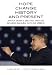 Hope,Change,History and Present(Barack Obama's Greatest Speeches- including Inaugural Oath and Addre