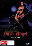 Dark Angel: The Ascent