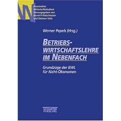 Betriebswirtschaftslehre im Nebenfach. Das Kernwissen der BWL f�r Nicht-�konomen