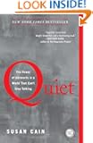 Quiet: The Power of Introverts in a World That Can't Stop Talking