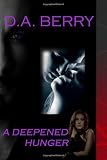 A Deepened Hunger