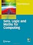 Sets, Logic and Maths for Computing (Undergraduate Topics in Computer Science)