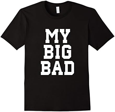Men's  My Big Bad Funny Big Greek Matching T-shirt  Large Black