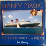 Disney Magic: The Launching of a Dream