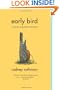 Early Bird: A Memoir of Premature Retirement