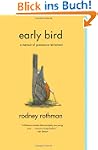 Early Bird: A Memoir of Premature Ret...