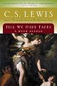 Till We Have Faces: A Myth Retold