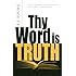 Thy Word Is Truth