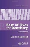 Best of Fives for Dentistry, Second Edition