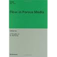 Flow in Porous Media: Proceedings of the Oberwolfach Conference, June 21-27, 1992 (International Series of Numerical Mathematics)