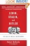 Lenin, Stalin, and Hitler: The Age of Social Catastrophe (Vintage)