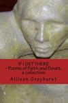 If I Get There - Poems of Faith and D...