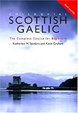 Colloquial Scottish Gaelic: The Complete Course for Beginners (Colloquial)