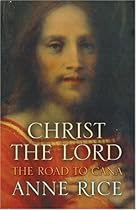 Christ the Lord: The Road to Cana