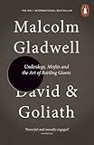 David and Goliath: Underdogs, Misfits and the Art of Battling Giants