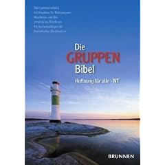 Die Gruppenbibel. NT, Hoffnung f�r alle