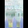 White Picket Fences