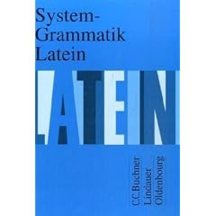 Cursus continuus. Einb�ndiges Unterrichtswerk f�r Latein als 2. Fremdsprache: System-Grammatik Latein