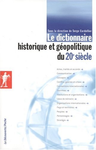 Le dictionnaire historique et géopolitique du 20e siècle