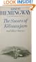 The Snows of Kilimanjaro: And Other Stories (A Scribner Classic)