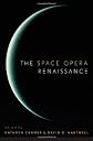 The Space Opera Renaissance
